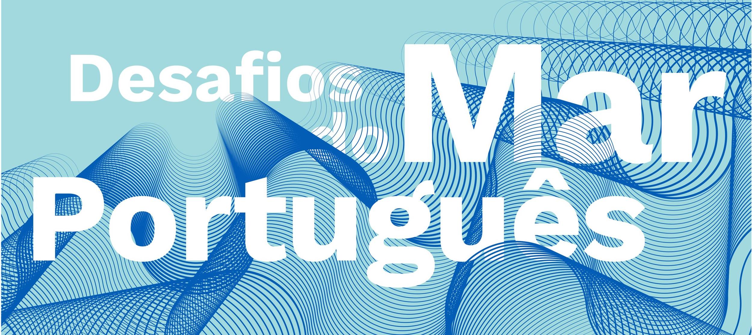 “Sustentabilidade e Literacia Azul” é o tema da 7.ª edição do Seminário Desafios do Mar Português  