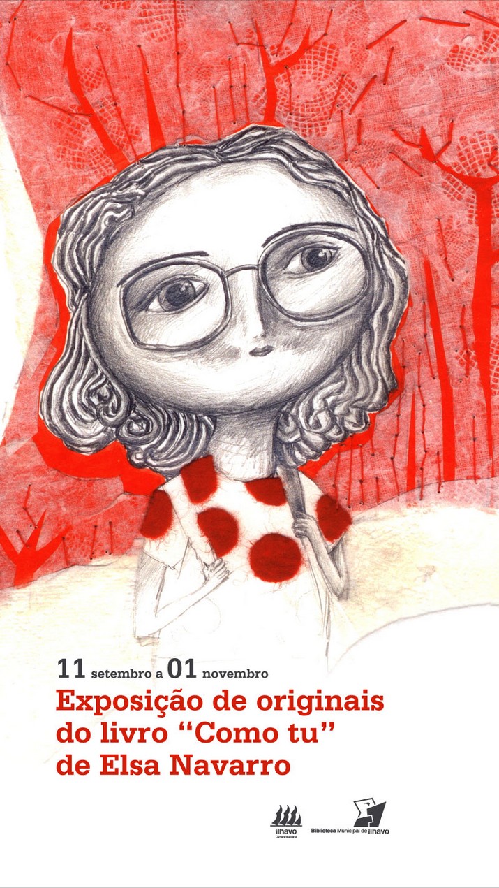 “COMO TU” - Exposição dos originais da ilustração de Elsa Navarro