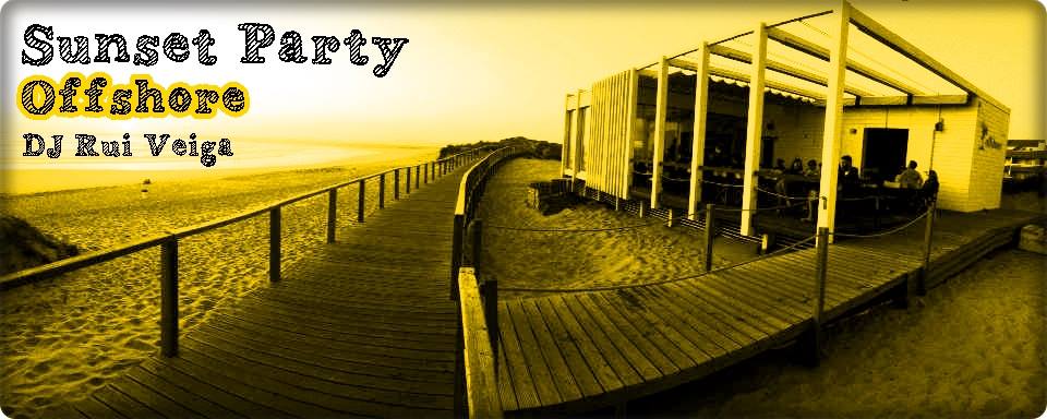 Sunset Party - DJ Rui Veiga