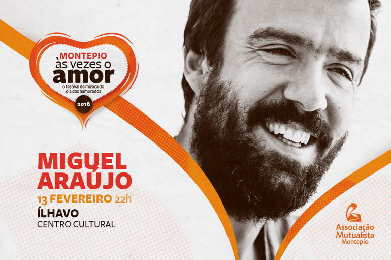 Às vezes o Amor... com Miguel Araújo