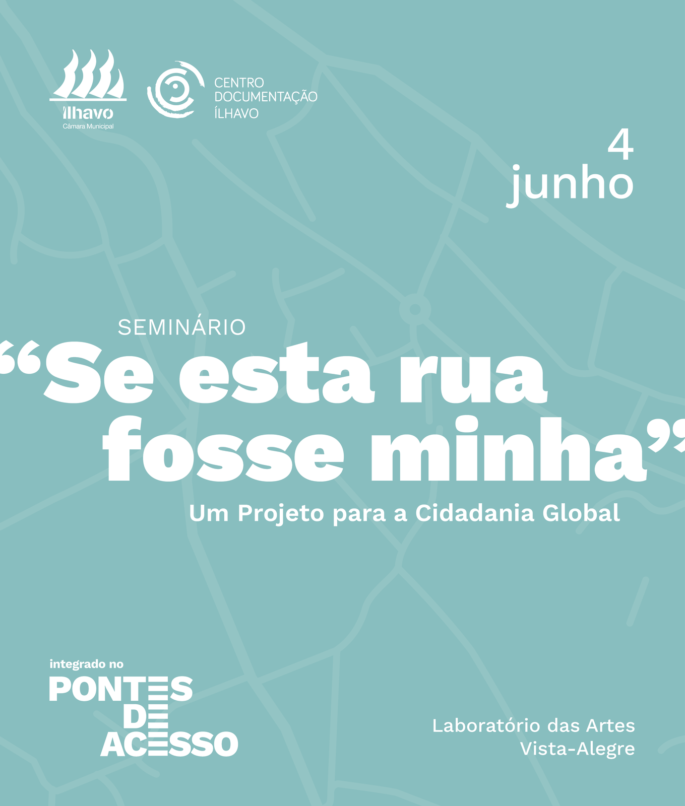 Seminário "Se esta rua fosse minha": um projeto para a cidadania global