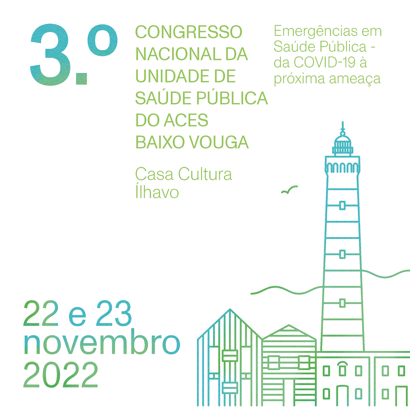 3º Congresso Nacional da Unidade de Saúde Pública do ACES Baixo Vouga