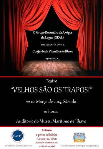 "Velhos são os trapos" - Noite de Teatro