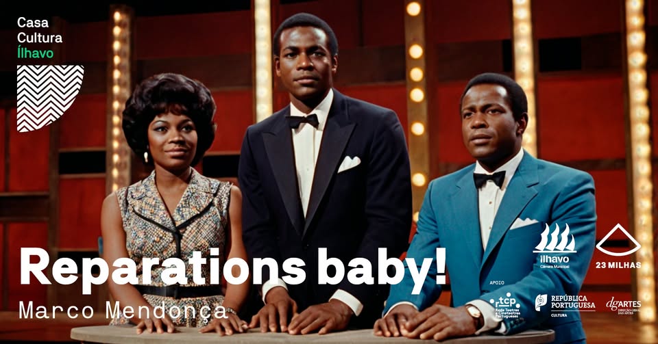 Reparations Baby! // Marco Mendonça