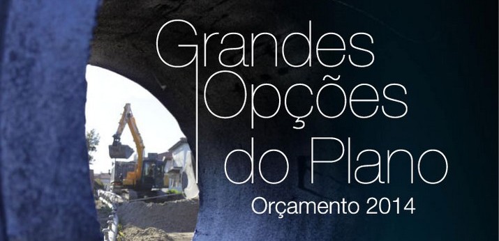 Grandes Opções do Plano, Orçamento e Mapa de Pessoal 2014 