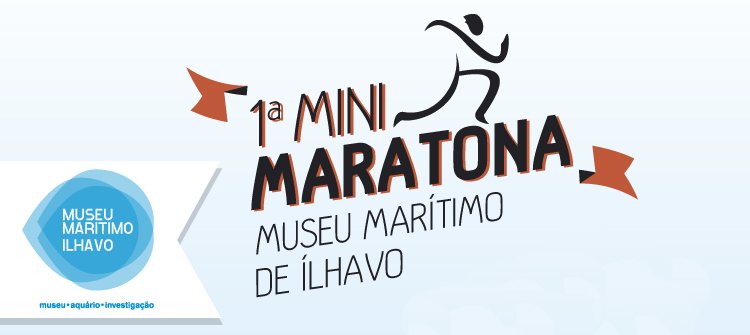 I Mini Maratona Museu Marítimo de Ílhavo