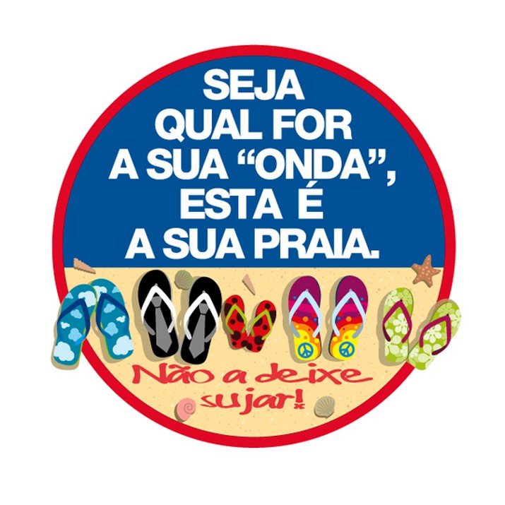 “Seja qual for a sua “onda”, esta é a sua Praia”