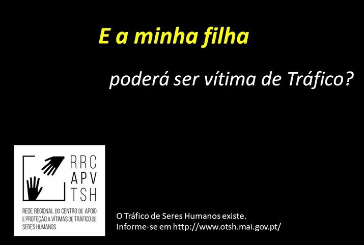 Campanha de Sensibilização sobre Tráfico de Seres Humanos