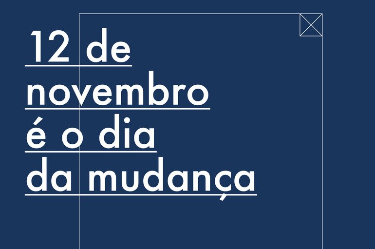 12 de novembro - o Dia da Mudança | Apresentação da nova fase da cultura no Município