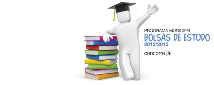 Programa Municipal de Bolsas de Estudo 2012/2013